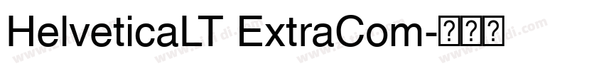 HelveticaLT ExtraCom字体转换